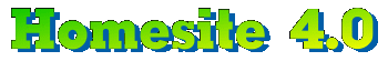 Homesite 4.0